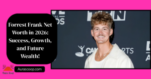 Forrest Frank Net Worth